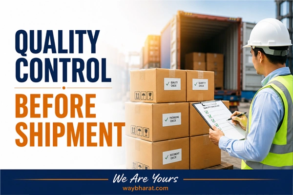 Quality Control & Inspection Before Shipment